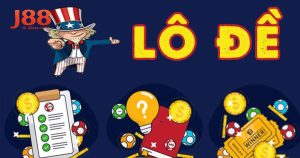 Cách Chơi Lô Đề J88, Tỷ Lệ Ăn Và Kinh Nghiệm Dự Đoán